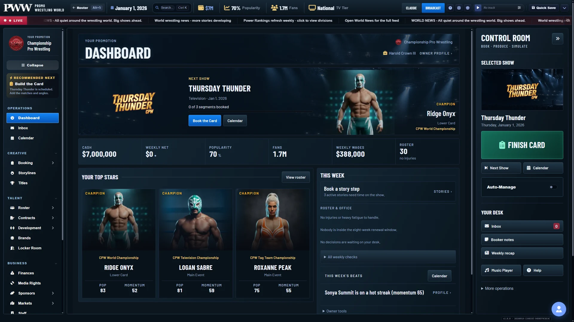 The Broadcast dashboard with your next show, champions, finances and weekly priorities